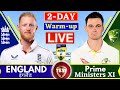 🔴Prime Ministers XI vs England, 2-day Warm-up Match - Live Cricket Score, Commentary, The Ashes Live
