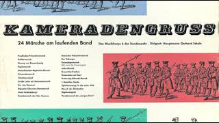 Kameradengruß - 24 Märsche am laufenden Band