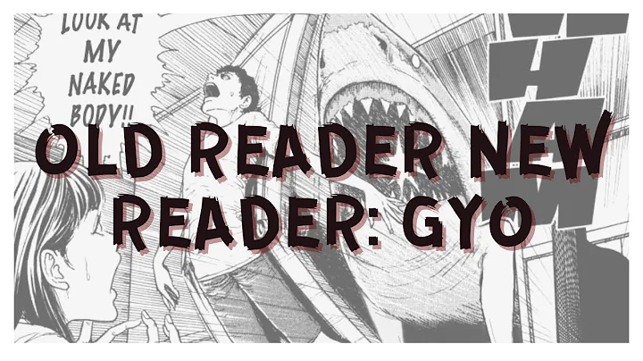 Old Reader New Reader: Junji Ito's Gyo!