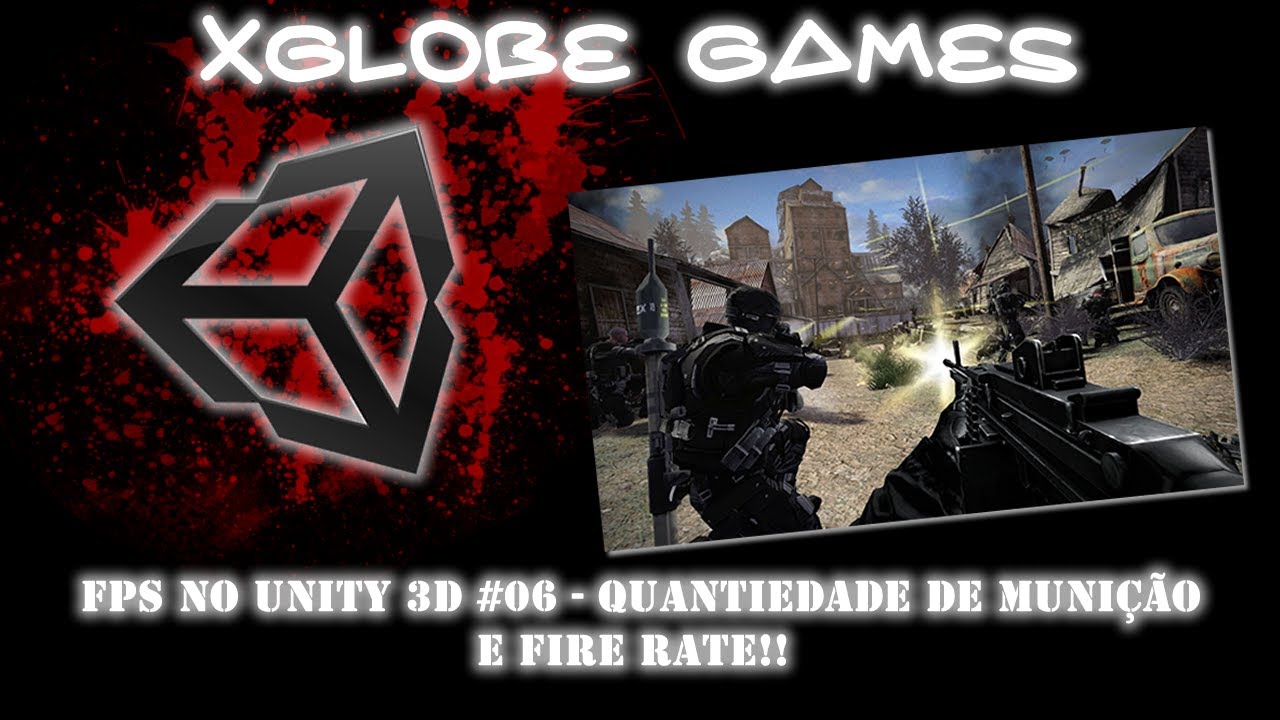 FPS no Unity 3D #6 - Quantiedade de Munição e Fire Rate!! - YouTube
