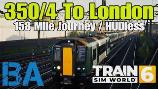 THE 350/4 TO LONDON - FULL JOURNEY - WCML TRENT VALLEY - TRAIN SIM WORLD 6