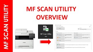 MF SCAN UTILITY OVERVIEW