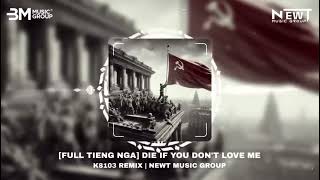 Full Tiếng Nga Die If You Dont Love Me 1080Ph