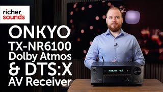 onkyo tx-nr6100 dolby atmos and dts:x av receiver | richer sounds