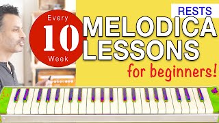 Melodica Lessons for Beginners [10] &#39;Rests&#39;