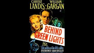 Behind Green Lights 1946 20th Century Fox American Film Noir