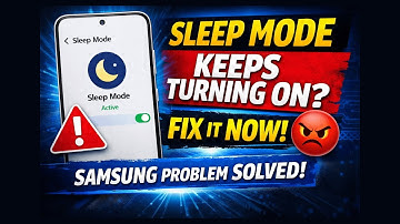 Sleep Mode Keeps Turning on Automatically on Samsung Fix it