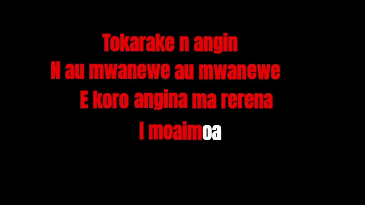 Bibineri moa ni kunau kiribati karaoke  2023