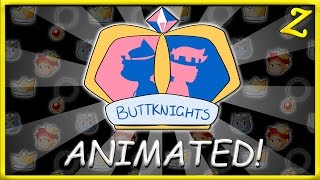 THE BUTT KNIGHTS ANIMATED!! THE BUTT KNIGHTS ANIMATED!!