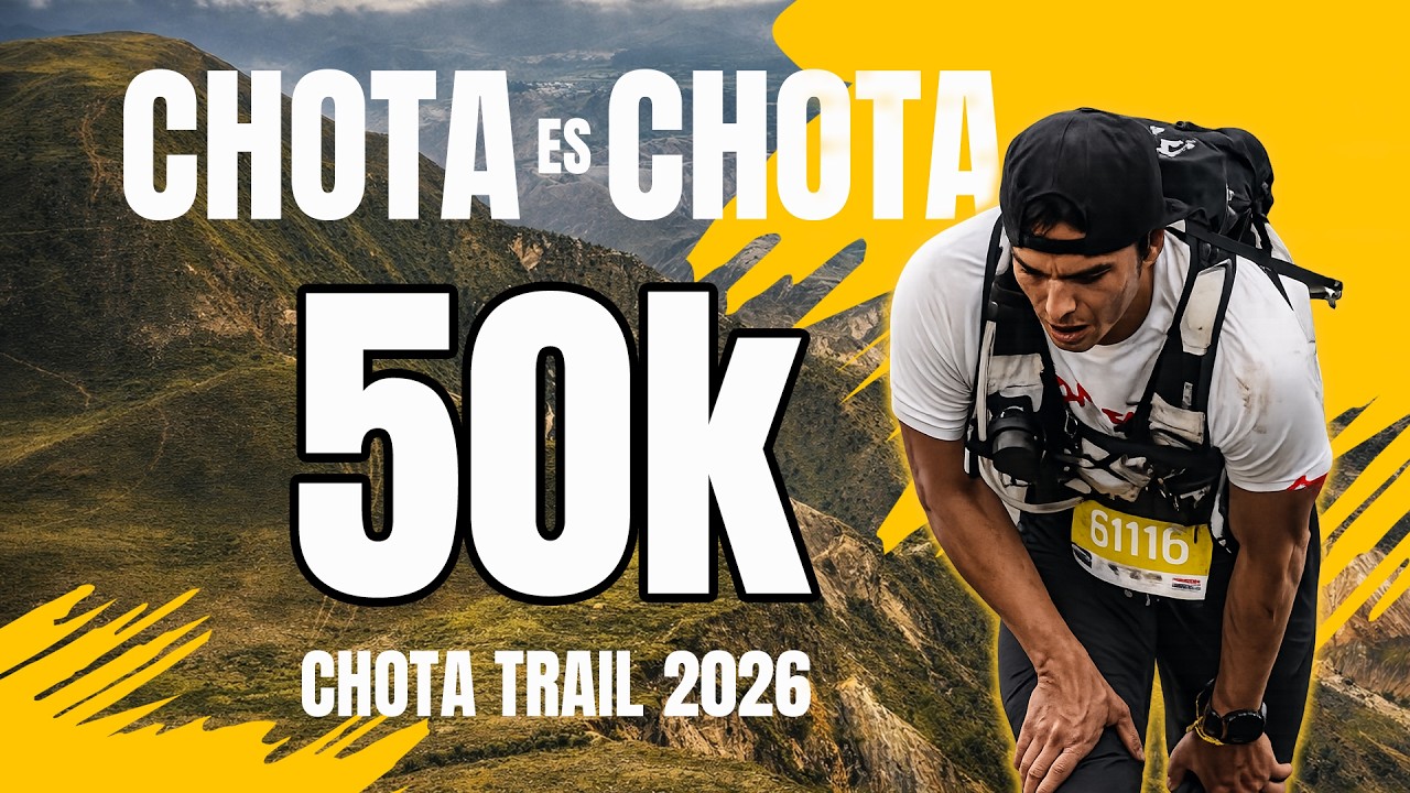 Así es correr los 50k del Chota Trail 2026 - Chota es Chota