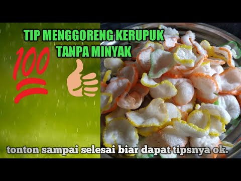 Cara menggoreng krupuk di rumah supaya krupuk mekar sempurna: 1. jemur krupuk menggunakan tempeh, pa. 