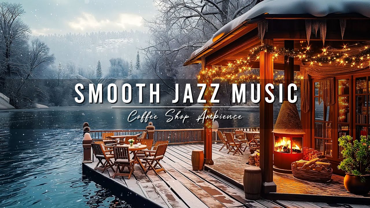 Smooth Jazz Music at Cozy Coffee Shop Ambience  Relaxing Jazz Instrumental Music for Studying Work