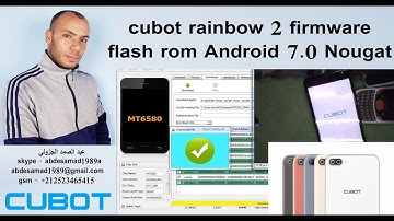 cubot rainbow 2 firmware flash rom Android 7.0 Nougat