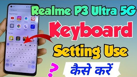 Realme p3 ultra 5g me keyboard setting kaise kare | realme p3 ultra 5g keyboard manage setting