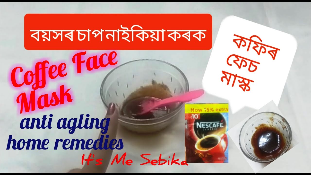 Coffee Face Mask anti ageing home remedies YouTube