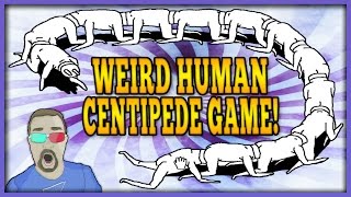 PLUG AND PLAY - SUPER WEIRD HUMAN CENTIPEDE GAME!