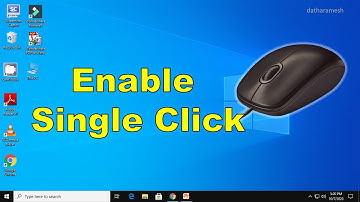 How to Enable Single Click In Windows 10