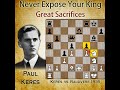 Never expose your king  paul keres vs raudvere 1935