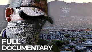 World’s Toughest Places | Juárez, Mexico & Sao Paulo, Brazil | Free Documentary