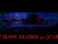 BEST OF SLOW FRANCE 90