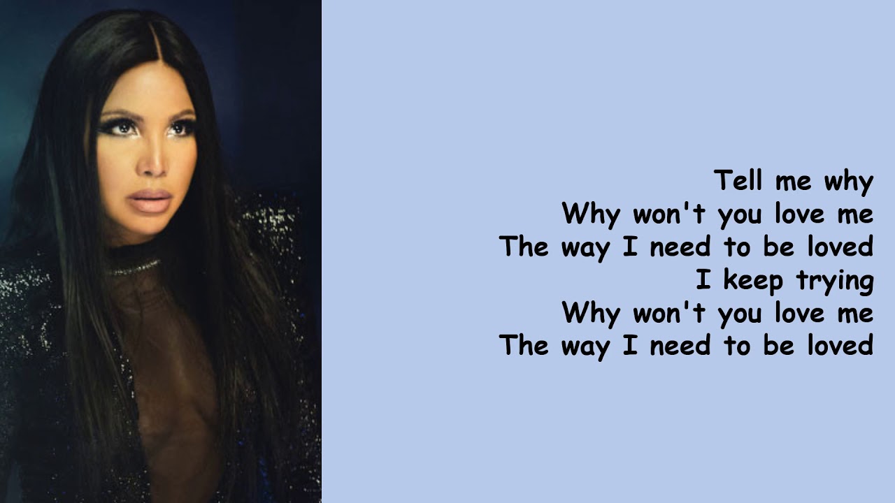 Why Won't You Love Me by Toni Braxton (Lyrics)