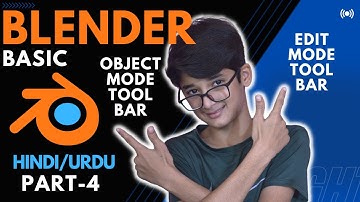 Blender Basics | Object Mode and Basic Mode Toolbar | Blender Tutorial In Hindi/Urdu Part 4