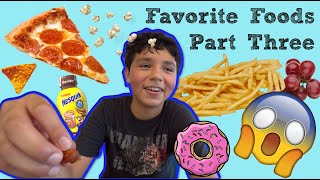 Favorite Foods...Part Three!! 🍕🍔😋