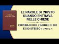 La parola di Dio - L’opera di Dio, l’indole di Dio e Dio Stesso II (Parte 7)