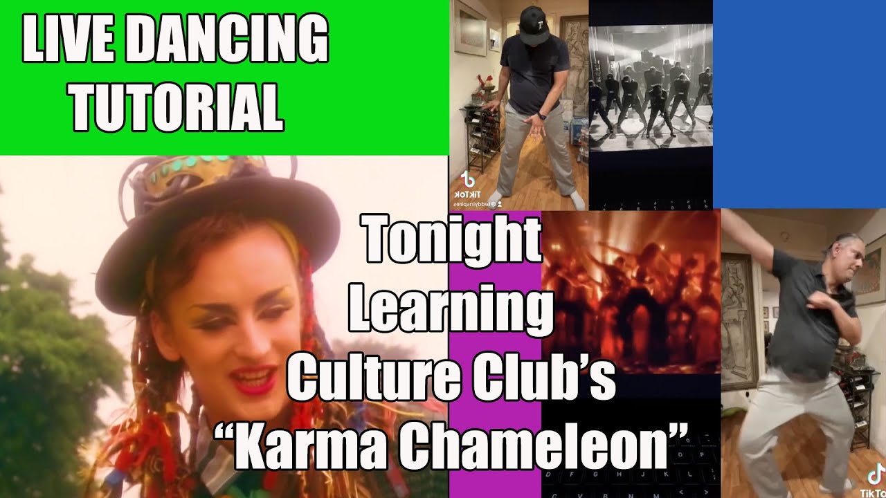 Learning Dance Steps from Culture Club's  "Karma Chameleon"