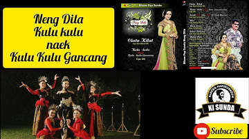 NENG DILA - KULU KULU NAEK KULU KULU GANCANG Pop Sunda (Official Music Video)