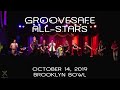 Capture de la vidéo Groovesafe All-Stars: 2019-10-14 - Brooklyn Bowl; Brooklyn, Ny (Complete Show) [4K]