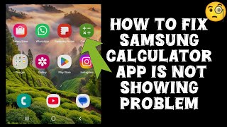 How To Fix Samsung Calculator App Not Showing Problem || Tech Issues Solutions screenshot 5