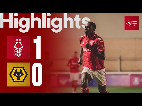 Lamin Sillah Scores Again! 🎯 | Nottingham Forest 1-0 Wolves | Premier League Cup Highlights