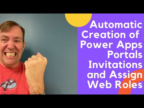 Automatically Creating Invitations for Power Apps Portals and Assigning Web Roles