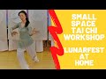 Small space tai chi ba fa wu bu form for lunarfest at home 2021