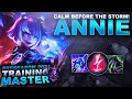 THE CALM BEFORE THE STORM (Season 11)... ANNIE TIME! | League of Legends