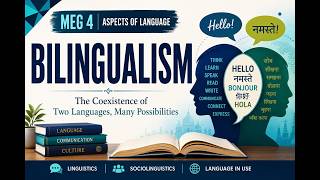 Bilingualism | Block 6 | Unit 3 | MEG 4 |Aspects Of Language|