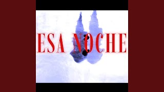 Esa Noche