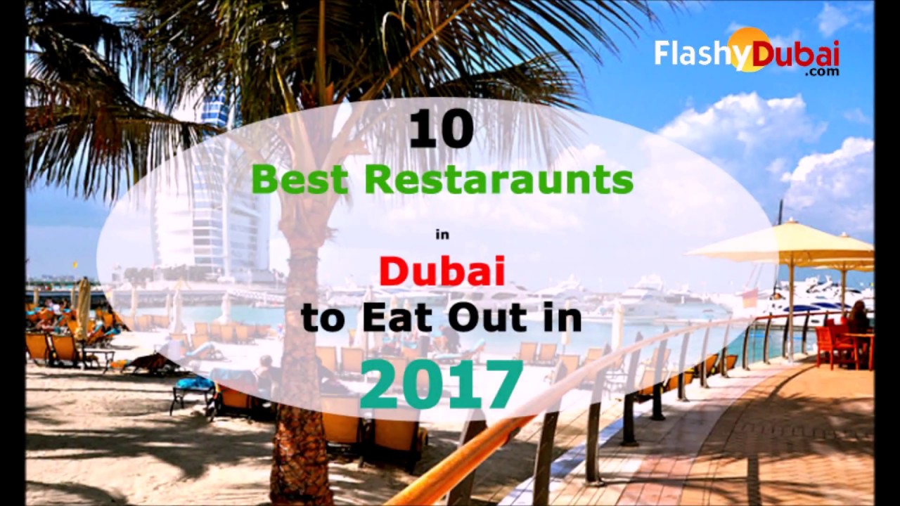 10 Best Restaurants in Dubai to Eat Out in 2017 - YouTube