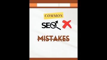 Common SEO Mistakes