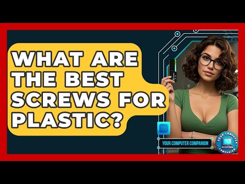 What Screws Are Good For Plastic