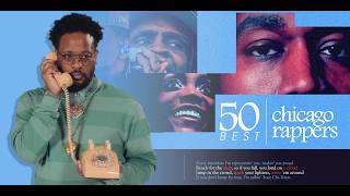 I went through Complex's best 50 chicago rappers list (mostly to see if I was on it)
