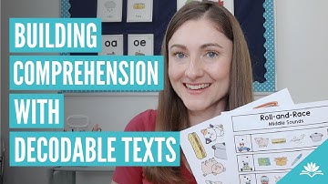 How to Build Comprehension Skills with Decodable Texts