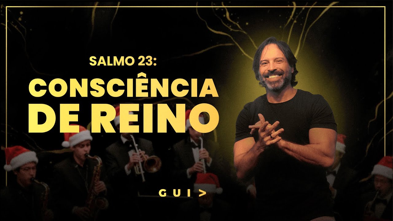SALMO 23 - CONSCIÊNCIA DE REINO