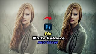 Fix White Balance in Photoshop 2024 |PHOTOSHOP TUTORIAL|