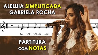 Aleluia - Gabriela Rocha | Partitura com Notas para Flauta Doce, Violino + Playback no Piano