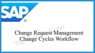 Change Cycles in Change Request Management | SAP | SAP SOLMAN