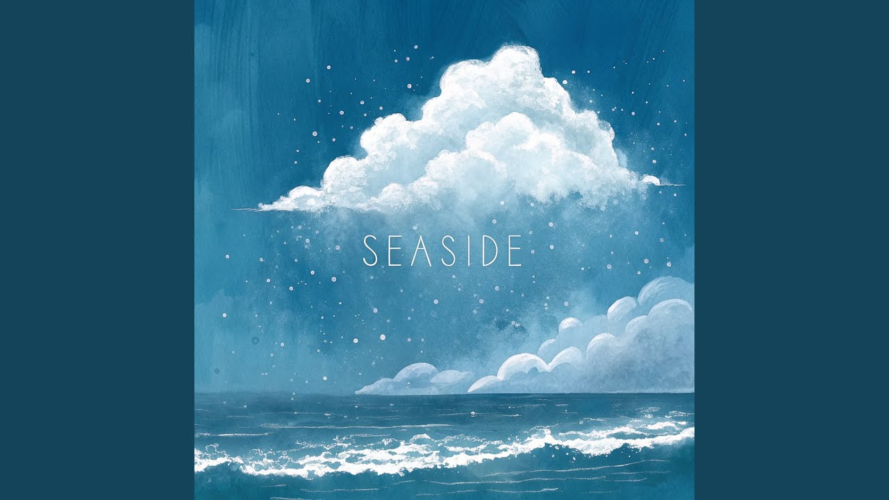 Watch Seaside on YouTube Watch Seaside on YouTube