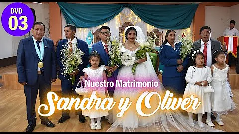Nuestro Matrimonio Sandra y Oliver
