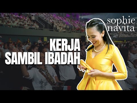 SOPHIE NAVITA KERJA SAMBIL IBADAH